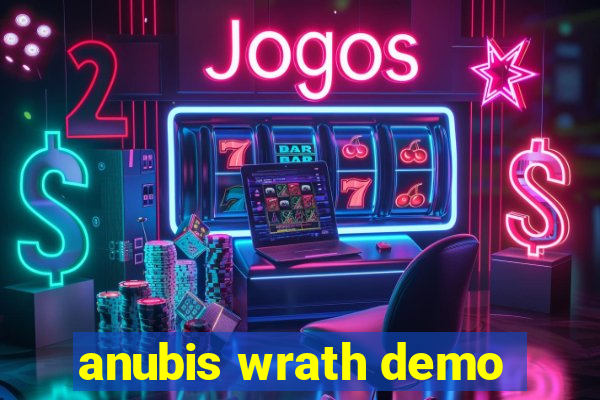 anubis wrath demo